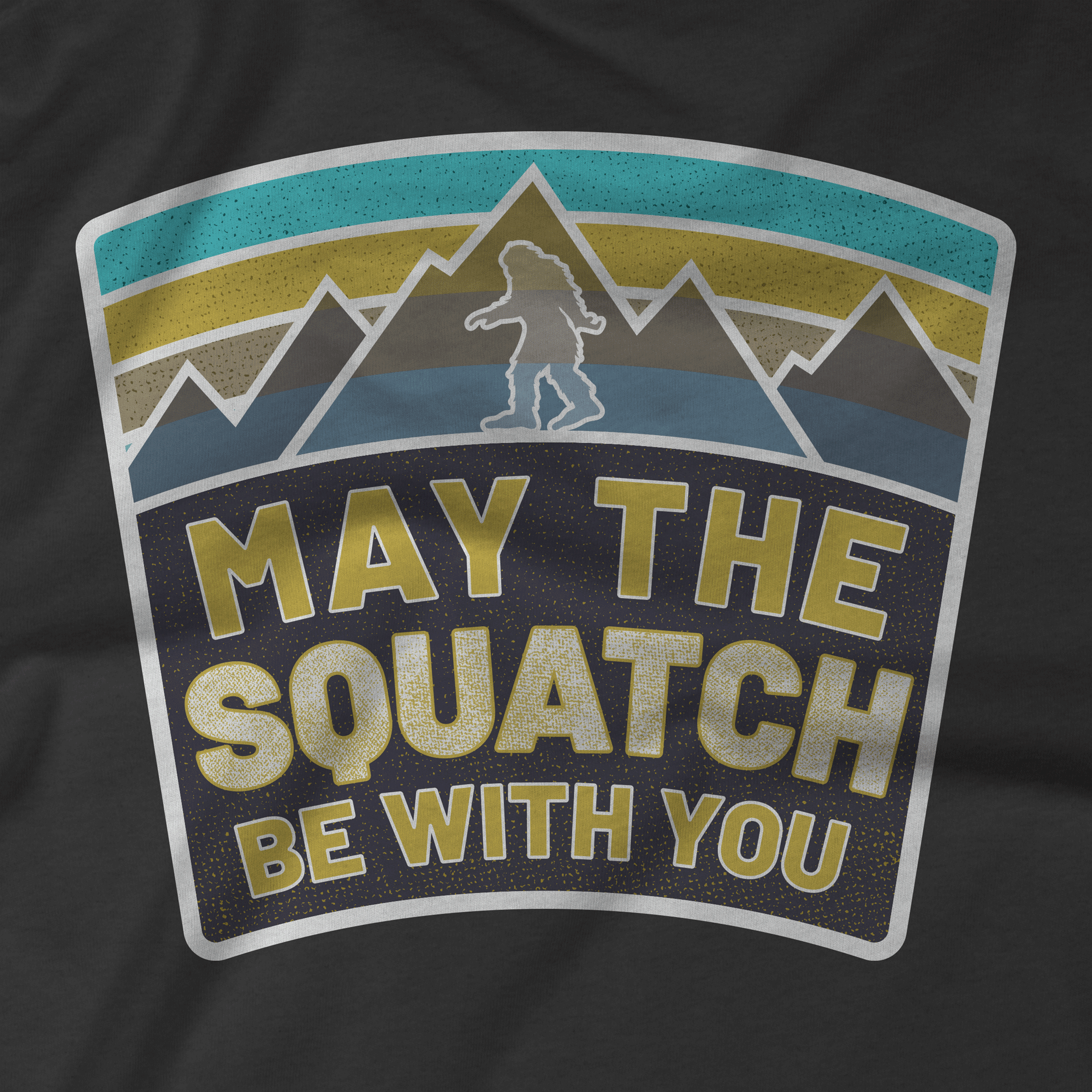 May The Squatch Be With You T-Shirt