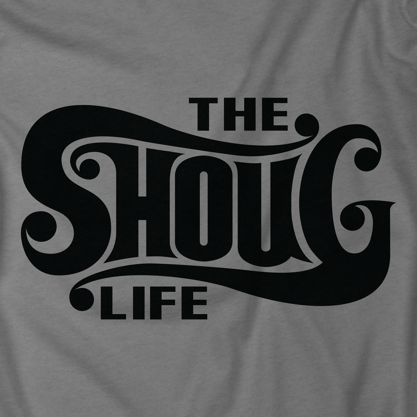 The Shoug Life T-Shirt