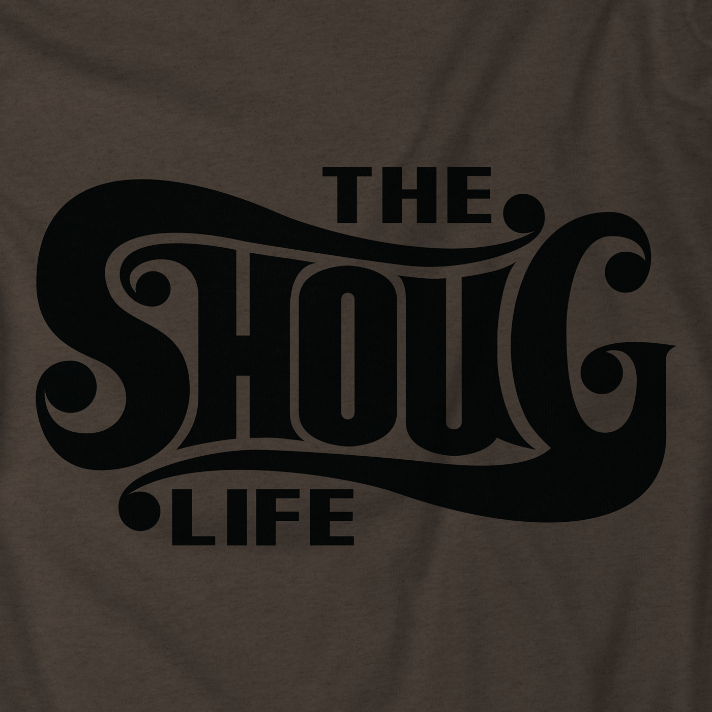 The Shoug Life T-Shirt