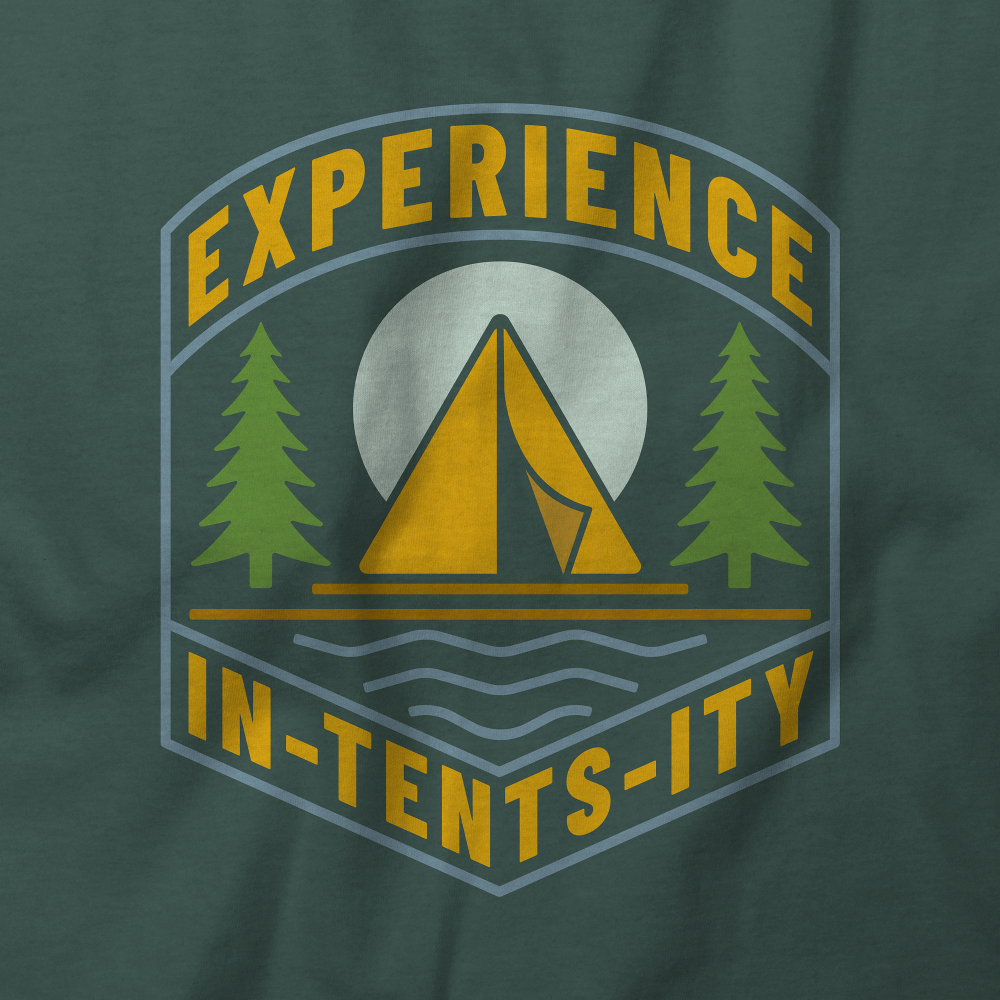 Experience In-TENTS-ity T-Shirt