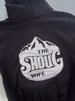 The Shoug Wife Custom Edition - Zip HOODIE - Black - Small