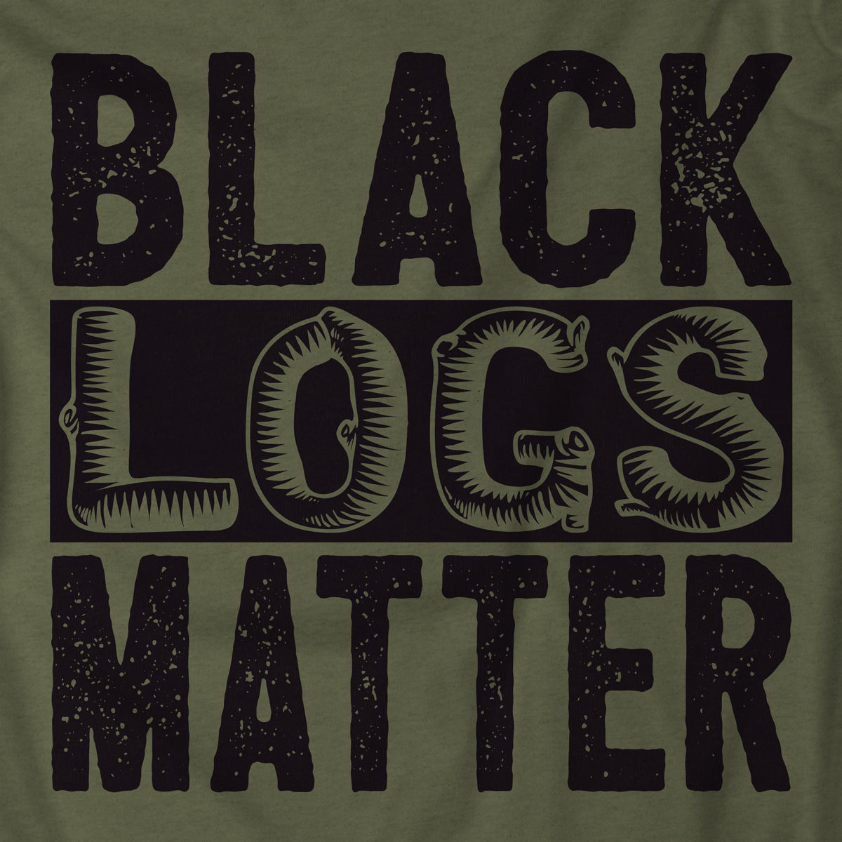 Black Logs Matter T-Shirt