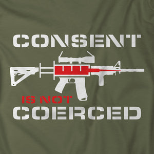 Consent Is Not Coerced T-Shirt