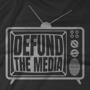 Defund The Media T-Shirt