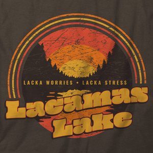 Lacka Worries, Lacka Stress, Lacamas Lake T-Shirt