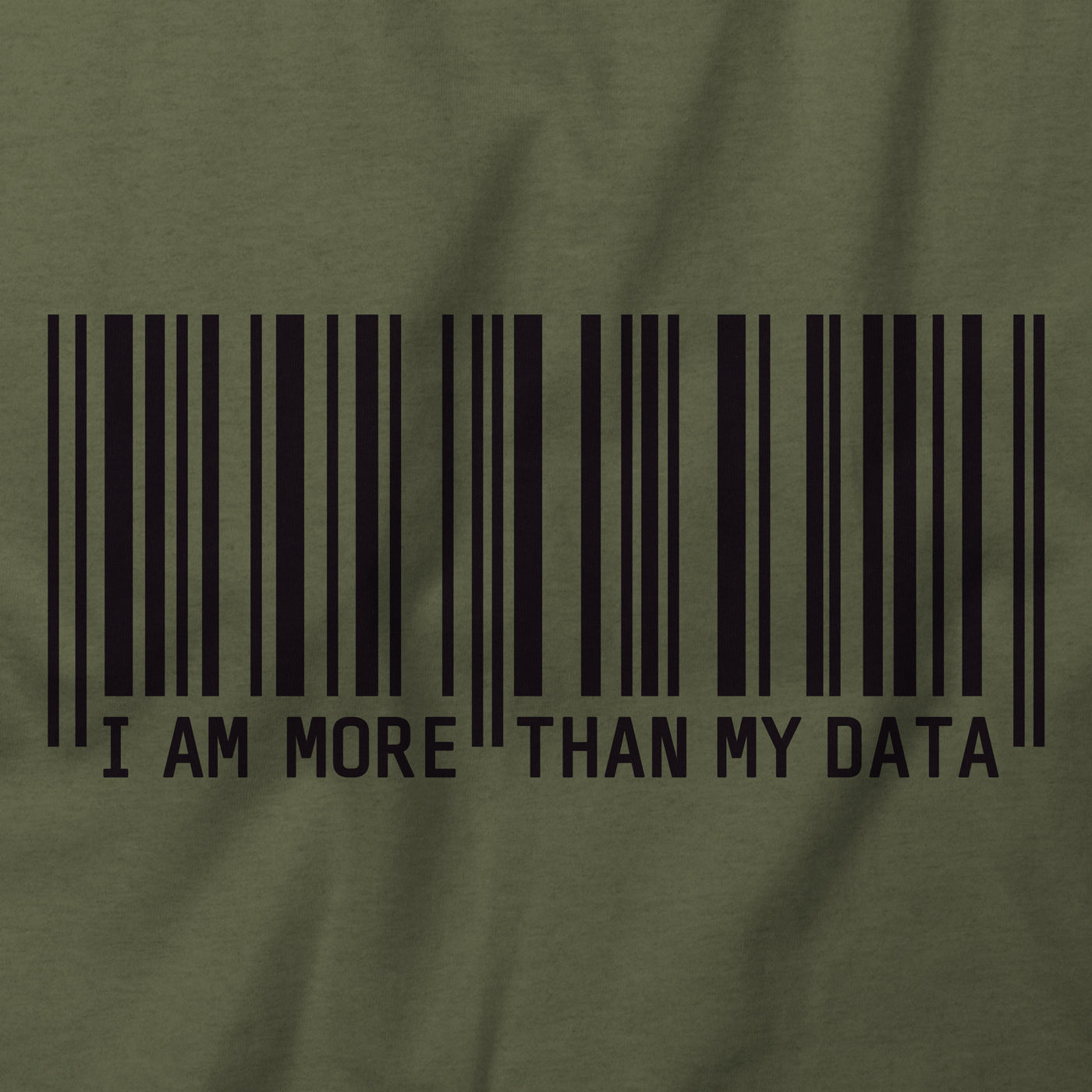 I Am More Than My Data T-Shirt