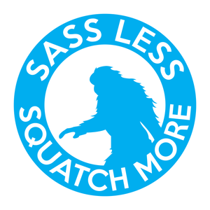 Sass Less Squatch More Bigfoot Decal