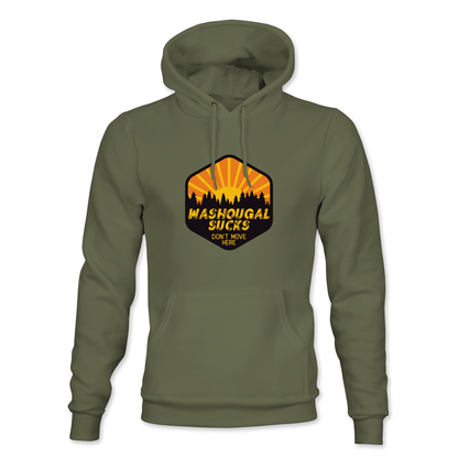 Washougal Sucks Don't Move Here Pullover Hoodie